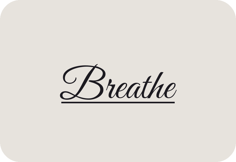 Breathe lettering
