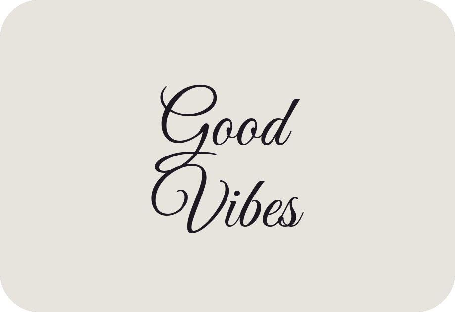 Good Vibes lettering